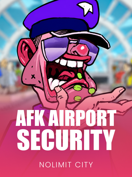 AFK Airport Security. No Limit City
