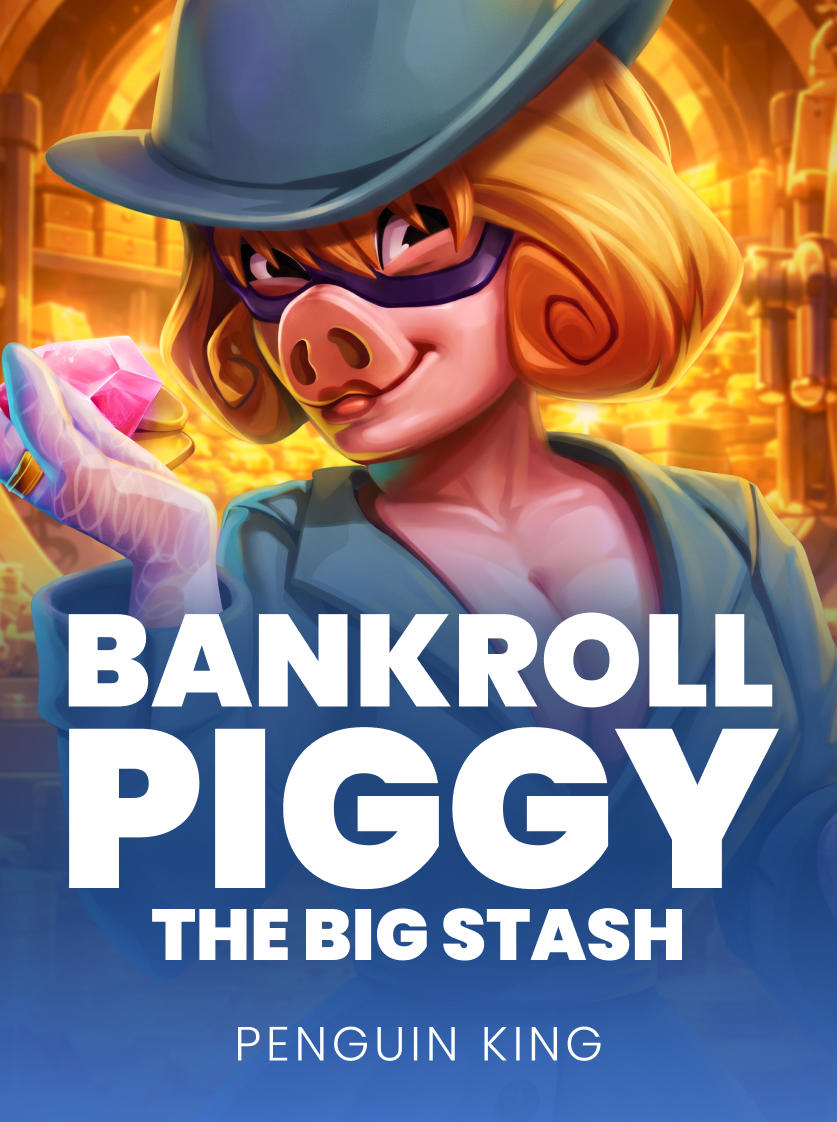 Piggy Bankroll: The Big Stash. Penguin King